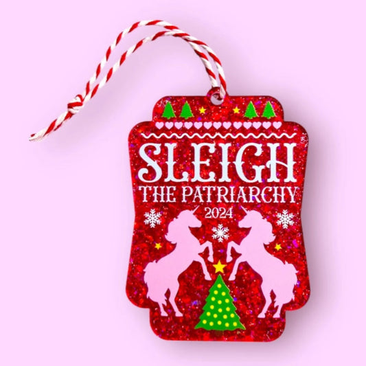 'Sleigh the Patriarchy' Holiday Ornament