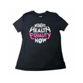 Load image into Gallery viewer, Women's Health Equality Now T-Shirt-WOMEN'S CUT