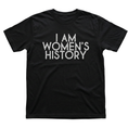Load image into Gallery viewer, I Am Women's History T-Shirt
