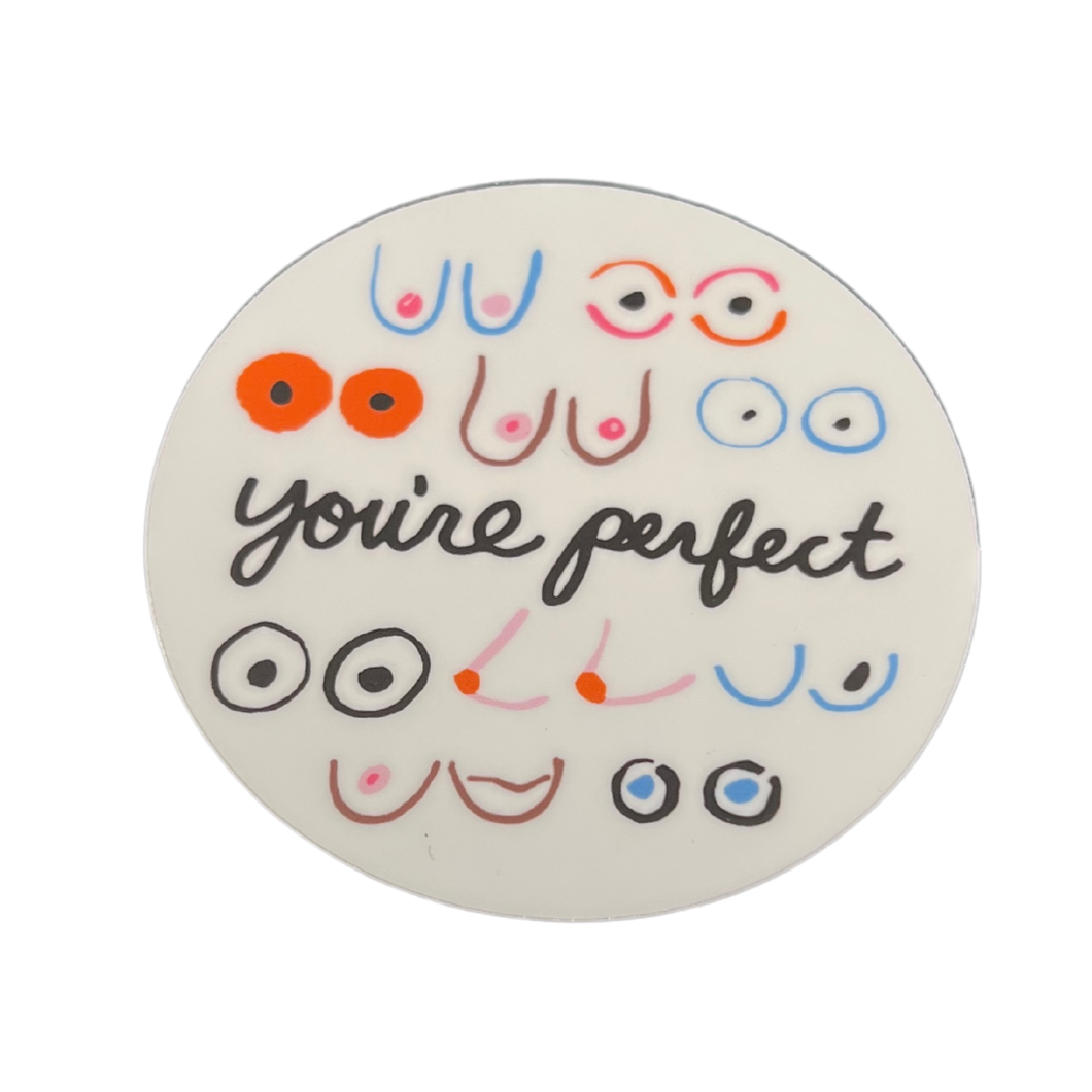 'You're Perfect' Boobs Sticker