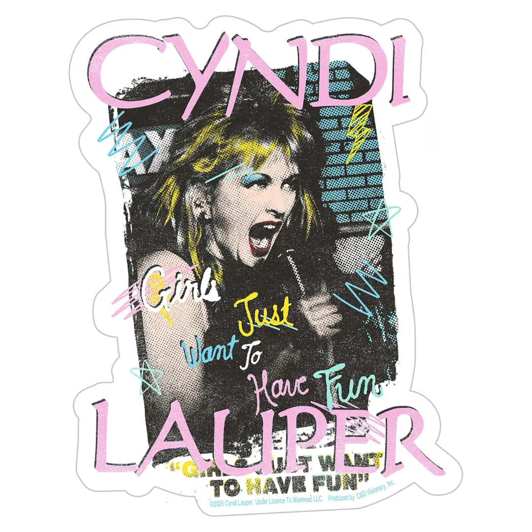 Girls Just Wanna Have Fun Sticker