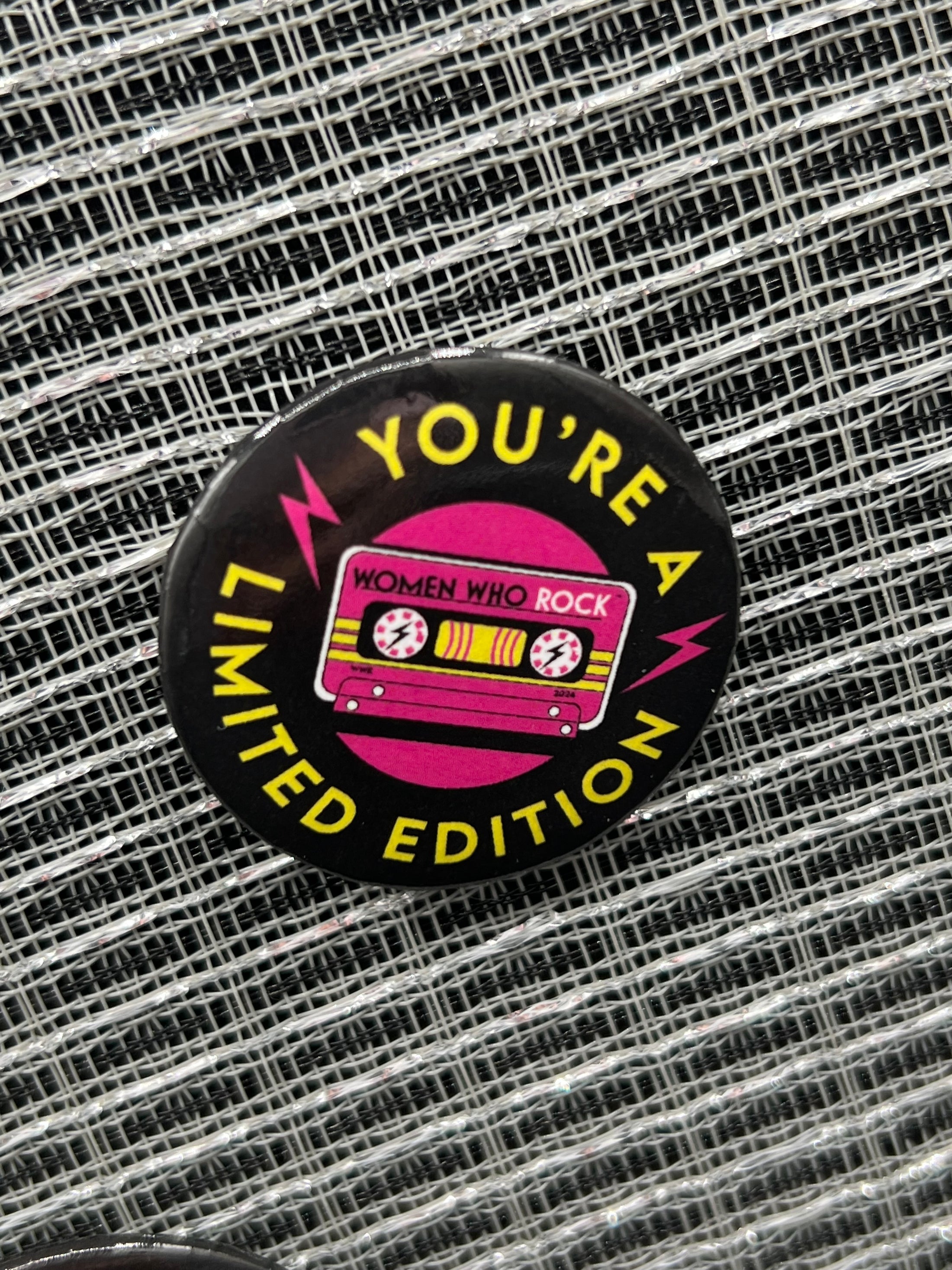 ‘You’re a Limited Edition’ Button