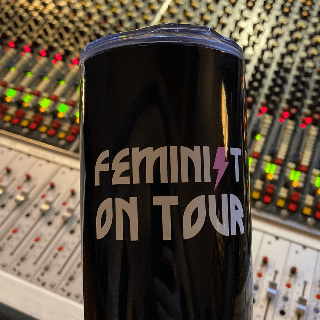 Feminist On Tour Travel Tumbler - Women Who Rock