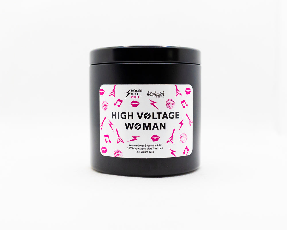"High Voltage Woman" Candle 12oz- Women Who Rock x The Haute Wick Social