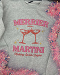 Merrier With A Martini Crewneck