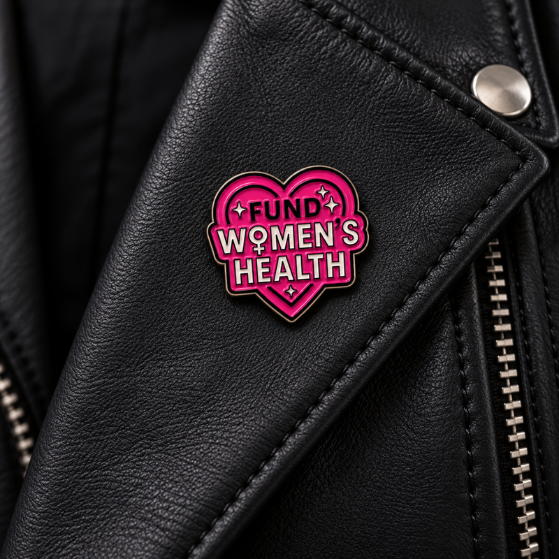 Fund Women's Health Enamel Pin