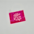 Load image into Gallery viewer, Let's Go Girls Pouch - Hot Pink
