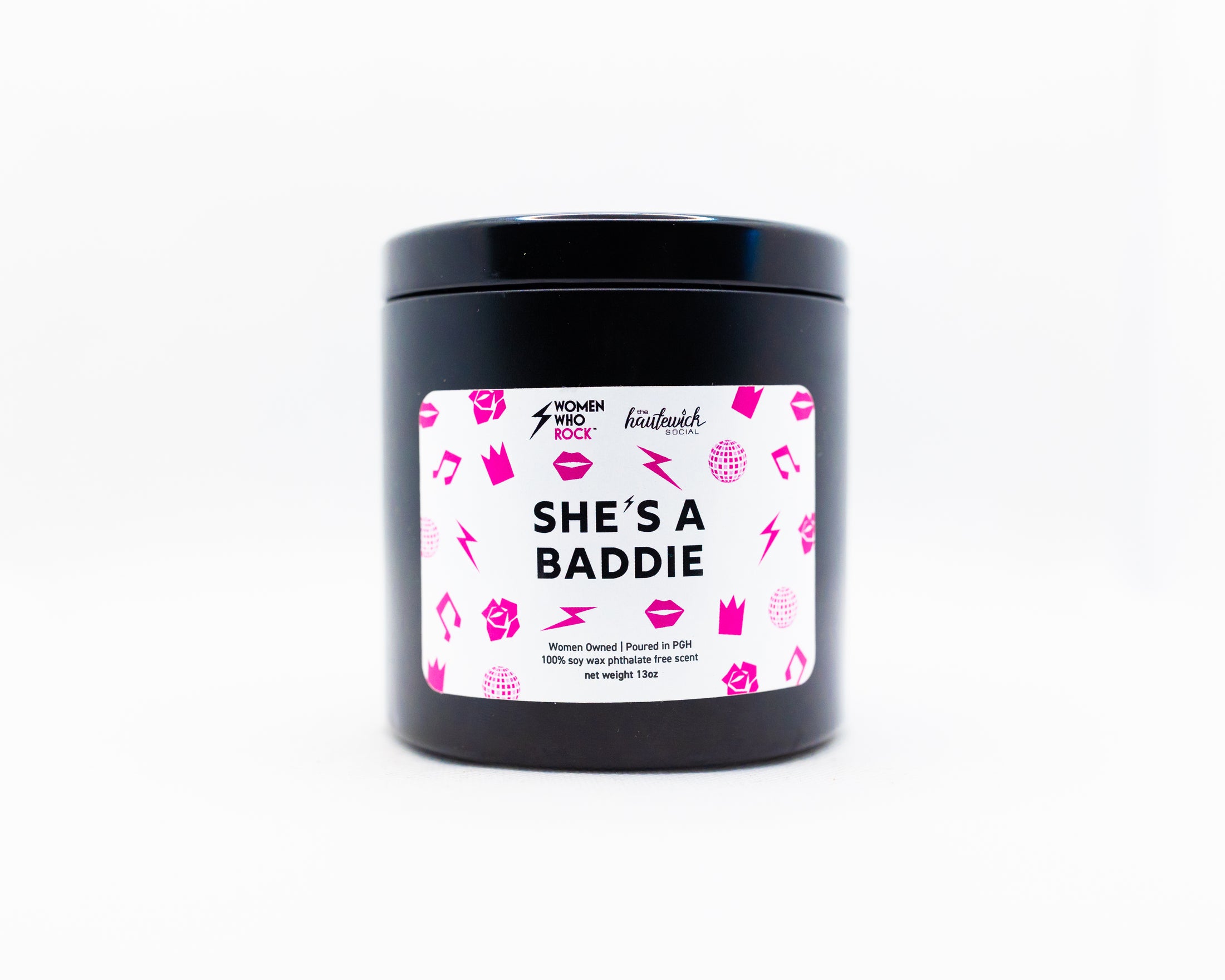 "She's A Baddie" Candle 12oz- Women Who Rock x The Haute Wick Social