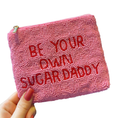 Load image into Gallery viewer, 'Be Your Own Sugar Daddy' Seed Bead Pouch
