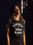 Load image into Gallery viewer, Support Women In Music T-Shirt - Women Who Rock™
