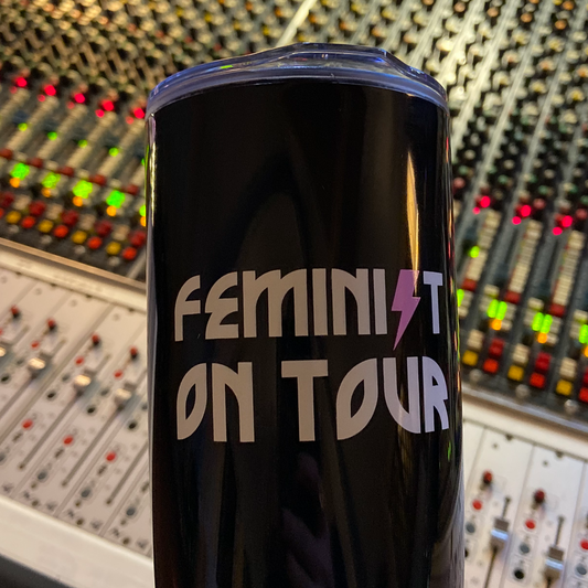 Feminist On Tour Travel Tumbler - Women Who Rock